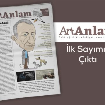Yazın Dünyasına Yeni Bir Soluk: ArtAnlam Dergisi