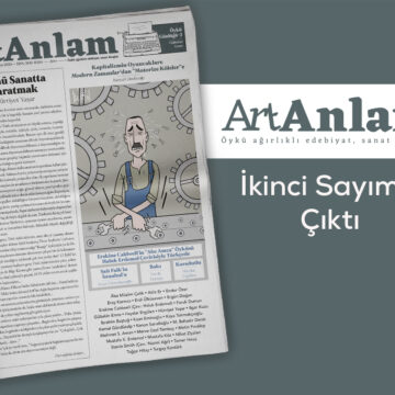 ArtAnlam’ın İkinci Sayısı Okurla Buluştu